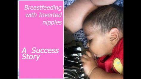 How I Breastfeed With Inverted Nipples Part 2 Success Story Tamil Youtube