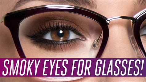 Smoky Eyes For Glasses Wearers Glasses Makeup New Makeup Ideas Eye