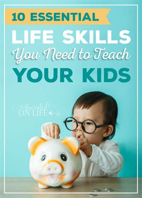 10 Essential Life Skills You Need To Teach Your Kids Life Skills Kids
