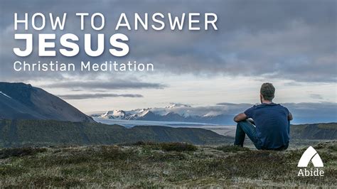 Guided Christian Meditation How To Answer Jesus Youtube