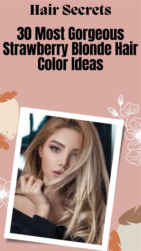 30 most gorgeous strawberry blonde hair color ideas daily jugarr strawberry blonde hair