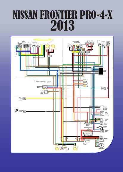 Wiring diagrams should identify all equipment parts, devices. Diagrama eléctrico NISSAN FRONTIER 4-X 2013 Wiring Diagram