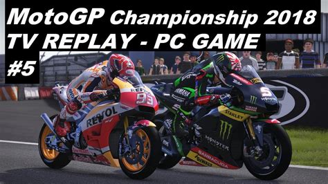 Motogp 2018 5 French Gp Tv Replay 50 Pc Game Mod 2018 Youtube