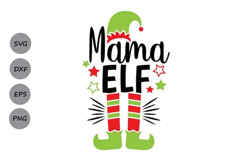 Mama Elf Christmas Elf Svg Cutting Files So Fontsy