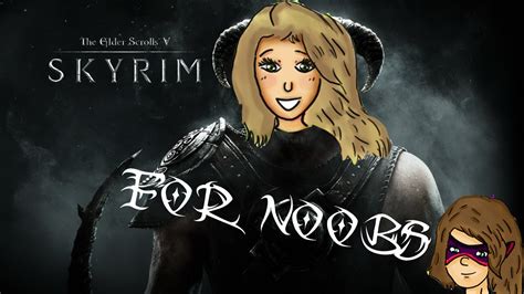 Skyrim The Noob Adventures 2 Youtube