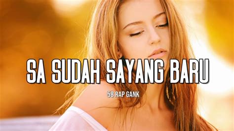 Lagu baru rap papua mp3 ✖. SA SUDAH SAYANG BARU - 58 Rap Gank (Lagu Acara 2019) - YouTube