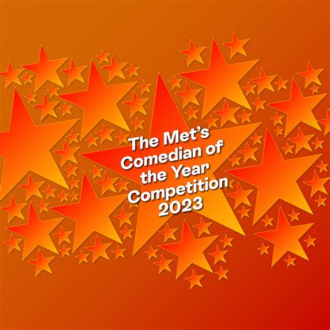 The Mets Comedian Of The Year Competition 2023 The Met