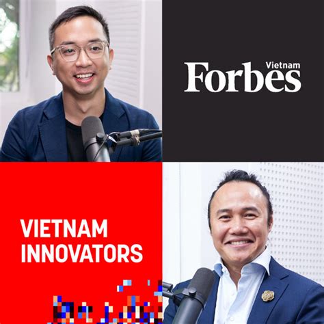 Podcast Cuong Dang Ceo Forbes Vietnam Câu Chuyện Chuyển Mình Của Forbes Vietnam S339