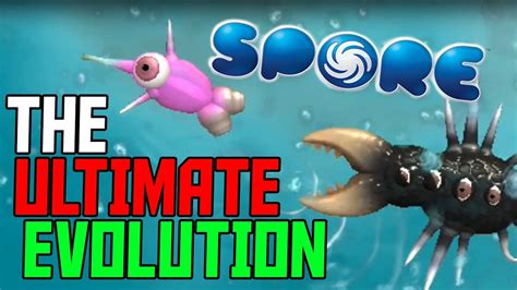The Ultimate Evolution Spore Youtube