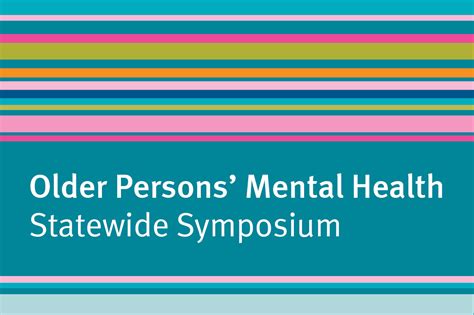 Older Persons Mental Health Statewide Symposium Metro North Health