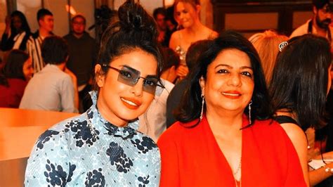 priyanka chopra s mother reveals she lost many films due to this reason