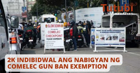 2k indibidwal ang nabigyan ng comelec gun ban exemption tutubi news magazine