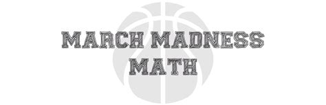 Math March Madness Math