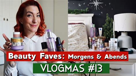 Vlogmas 2021 Day 13 Beauty Faves Gesichtspflege Abends And Morgens