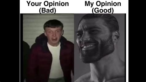 Your Opinion Vs My Opinion Youtube