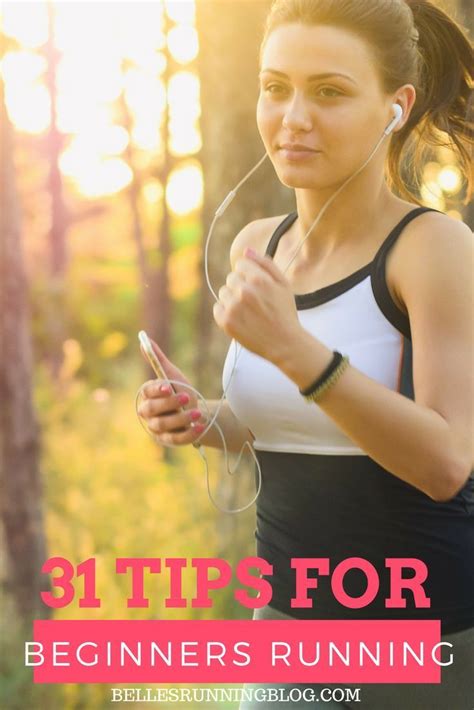 31 Tips For Running Beginners Belles Running Blog Running For