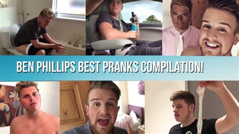 Ben Phillips Best Pranks Compilation Youtube