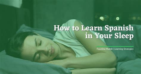 How To Learn Spanish In Your Sleep