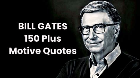 Unveiling Bill Gates Mind Blowing Quotes Plus Awsome Quotes YouTube