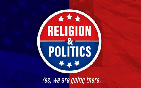 Religion And Politics Yes Were Going There Messiah St Charles Church