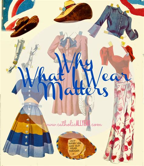 catholic all year why what i wear matters