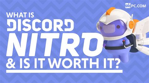What Is Discord Nitro And Is It Worth It Wepc