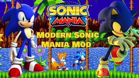 Sonic Mania Modern Sonic Mod 4k 60fps Youtube