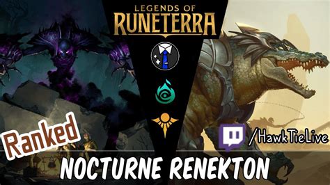 Nocturne Renekton Harrowing Bringing Them Back Legends Of Runeterra