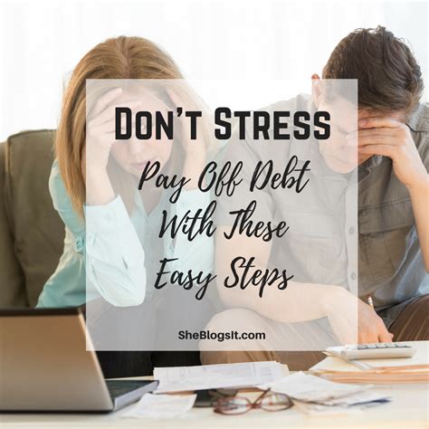 Dont Stress Pay Off Debt With These Easy Steps She Blogs It