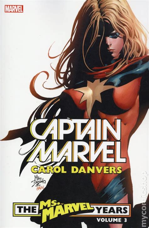 Captain Marvel Carol Danvers The Ms Marvel Years Tpb 2018 Marvel
