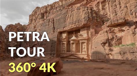Petra 360 Vr Video A Wonder Of The World Youtube