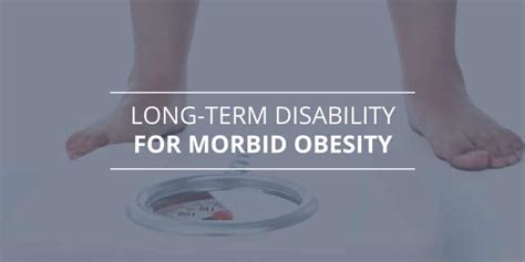 Long Term Disability For Morbid Obesity Bross And Frankel Pa