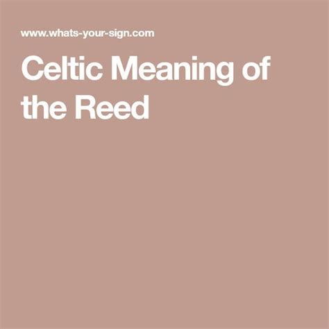 Celtic Meaning Of The Reed Horoscoop
