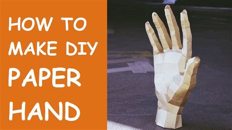 How I Make Diy Hand Sculpture Out Of Paper Youtube
