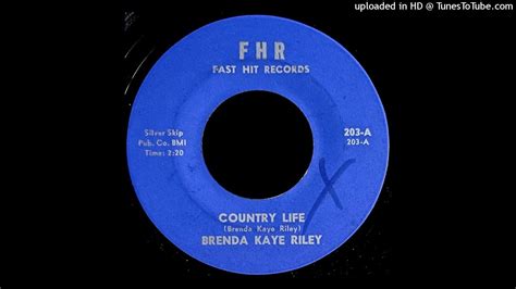 Brenda Kaye Riley Country Life Fast Hit 45 Youtube