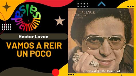 Vamos A Reir Un Poco Por Hector Lavoe Salsa Premium Youtube