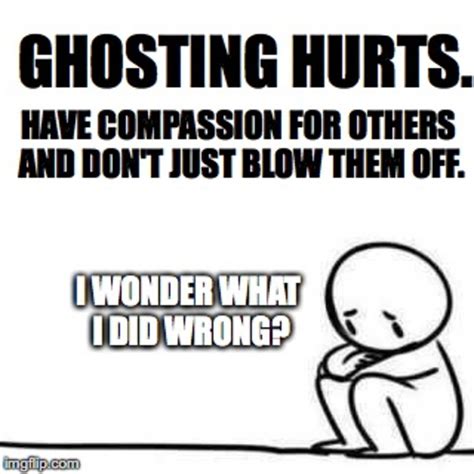 Why Ghosting Is Cruel Hubpages