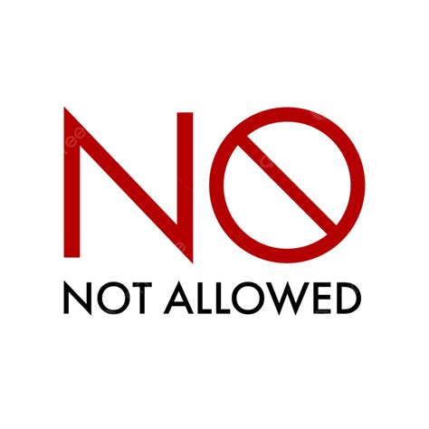 Not Allowed Sign Vector Hd Images No Not Allowed Text Sign Permitted