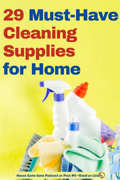 29 Must Have Cleaning Supplies For Home Podcast Or Post 11 House