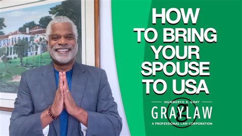 How To Bring Your Spouse To Usa Green Card Through Marriage Graylaw