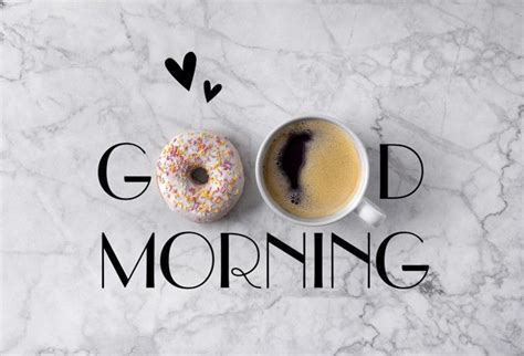 Donut Cup Of Coffee And Hearts Good Morning Greeting Written On