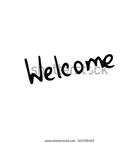 Welcome Calligraphic Lettering Outline Hand Drawn Stock Vector Royalty