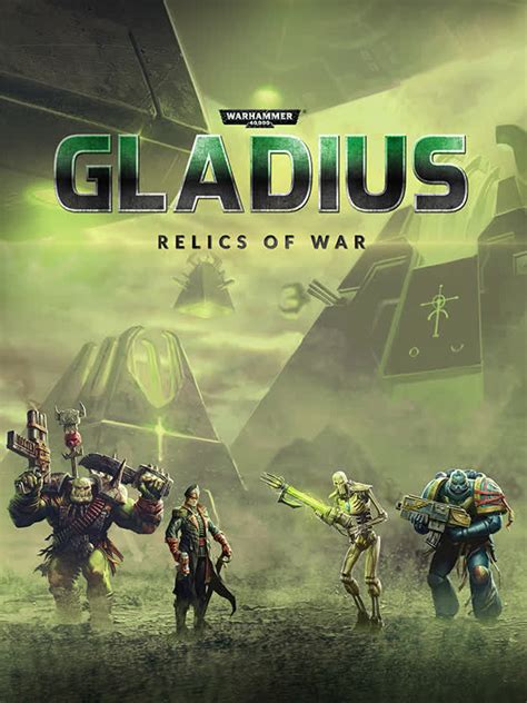 warhammer  gladius relics  war reviews pros  cons techspot