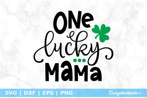 One Lucky Mama Svg File