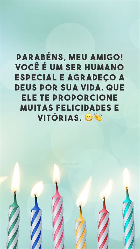 40 Frases De Feliz Aniversário Para Amigo Querido Com Muita Cumplicidade