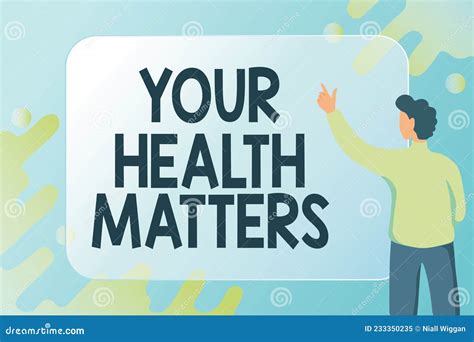 Inspiration Showing Sign Your Health Matters Internet Concept Good