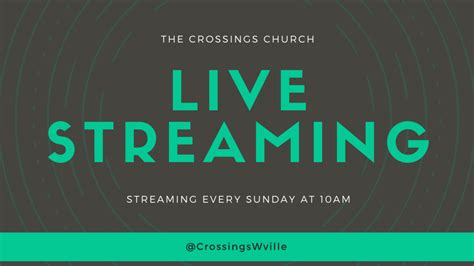 Live Stream — The Crossings Church St Charles County