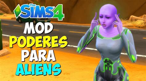 M0d Poderes Para Aliens The Sims 4 Youtube