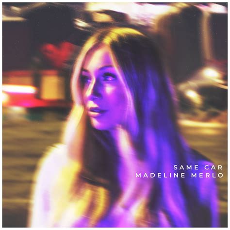 Madeline Merlo Shares New Single “same Car” Canadian Beats Media