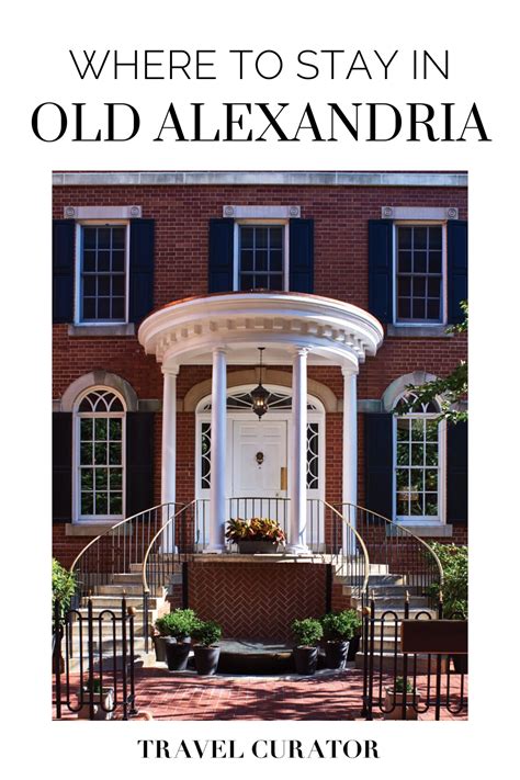 Where To Stay In Old Town Alexandria Virginia Travel Curator Old